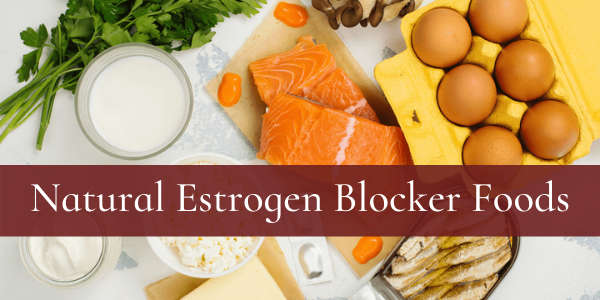 natural estrogen blocker foods