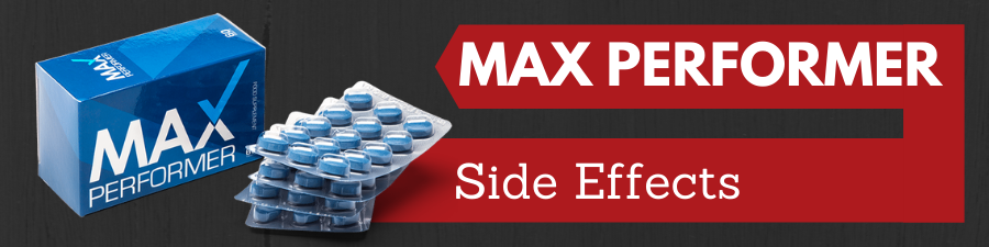 Max Performer Side Effects